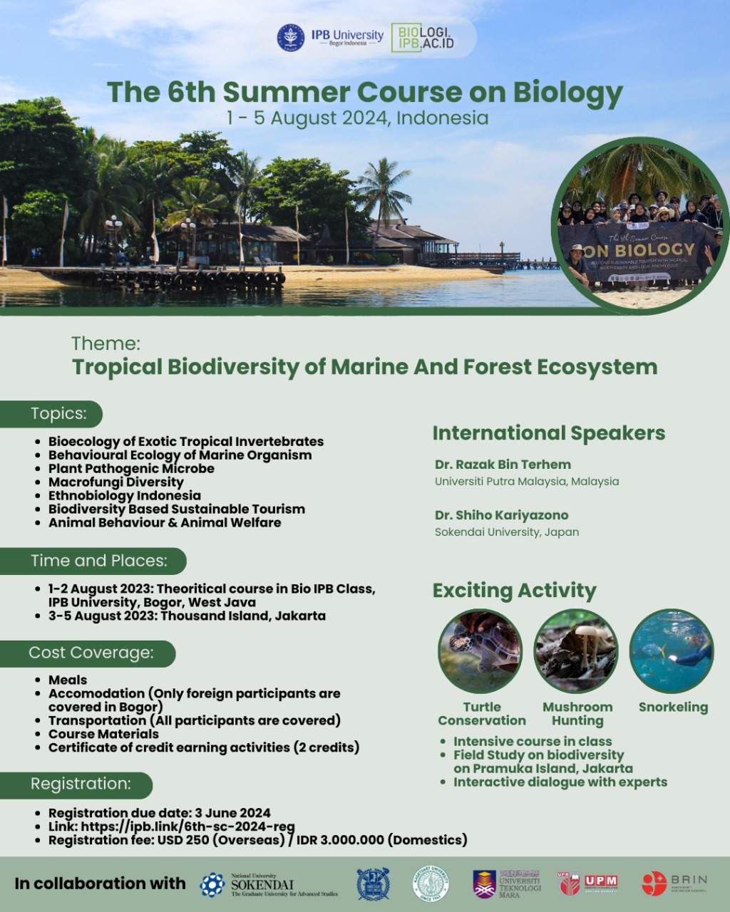 The 6th Summer Course on Biology 